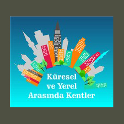 2. Uluslararası Kent Araştırmaları Kongresi Bildiri Çağrısı