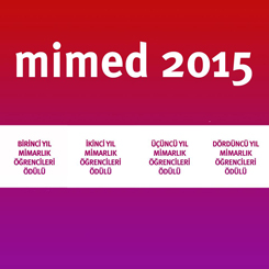 MimED2015 Mimarlık Öğrencileri Proje Ödülleri Yarışması