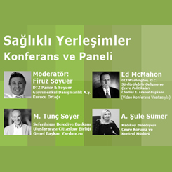 Sağlıklı Yerleşimler Konferans ve Paneli