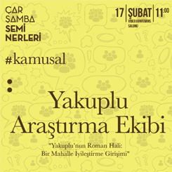 “Yakuplu’nun Roman Hali: Bir Mahalle İyileştirme Girişimi”