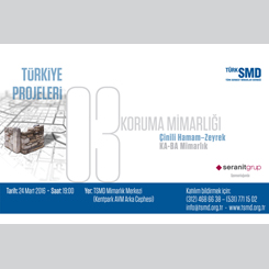 Türkiye Projeleri Panel Serisi 3 - Koruma Mimarlığı 