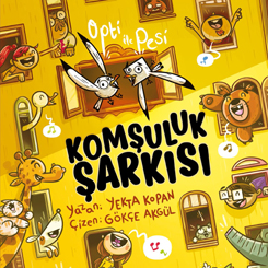 Opti ile Pesi: Komşuluk Şarkısı