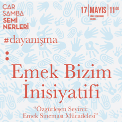 Özgürleşen Seyirci: Emek Sineması Mücadelesi