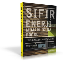 Sıfır Enerji Mimarlığının Sırları Bu Kitapta