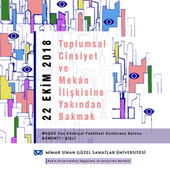 Konferans: Toplumsal Cinsiyet ve Mekana Yakından Bakmak 