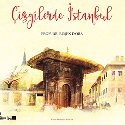 Ruşen Dora’dan “Çizgilerde İstanbul”