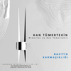 Han Tümertekin Söyleşisi: “Basitin Karmaşıklığı”