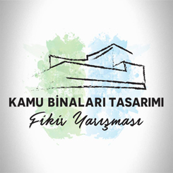 Kamu Binaları Tasarımı Fikir Yarışması