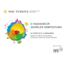 6. Yaşanabilir Şehirler Sempozyumu