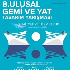 8. Ulusal Gemi ve Yat Tasarım Yarışması