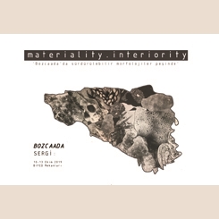 Materiality&Interiority: Bozcaada’da Sürdürülebilir Morfolojiler Peşinde Sergisi
