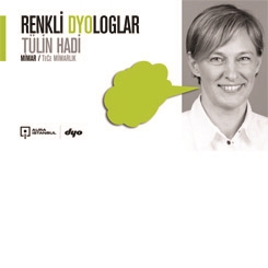 TeCe Mimarlık Ortaklarından Tülin Hadi, Renkli DYOloglar’ın Konuğu Oldu