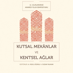 Kutsal Mekânlar ve Kentsel Ağlar