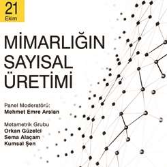 Panel 1: Mimarlığın Sayısal Üretimi