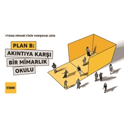 2019 Ytong Mimari Fikir Yarışması Sonuçlandı