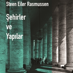 “Şehirler ve Yapılar” Kitabı Arketon Yayınları'ndan Çıktı