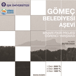 “Gömeç Belediyesi Aşevi” Mimari Fikir Projesi Öğrenci Yarışması  