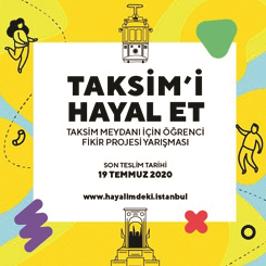 Taksim’i Hayal Et! Öğrenci Fikir Projesi Yarışması Sonuçlandı