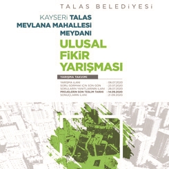 Kayseri Talas Mevlana Mahallesi Meydanı Ulusal Fikir Yarışması