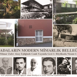 Adalar'ın Modern Mimarlık Belleği 