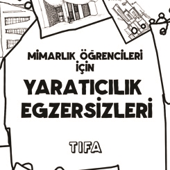 Mimarlık Öğrencileri için Yaratıcılık Egzersizleri