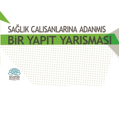 Sağlık Çalışanlarına Adanmış Bir Sanat Yapıtı Yarışması