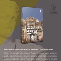 Sagalassos Arkeolojisini Belgelemek