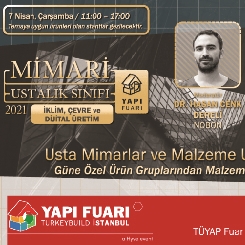 Yapı Fuarı – Turkeybuild İstanbul 2021: Mimari Ustalık Sınıfları