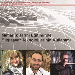 Mimarlık Tarihi Eğitiminde Bilgisayar Teknolojilerinin Kullanımı