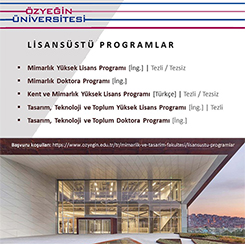 Özyegin Üniversitesi Mimarlık ve Tasarım Fakültesi Lisansüstü Programları