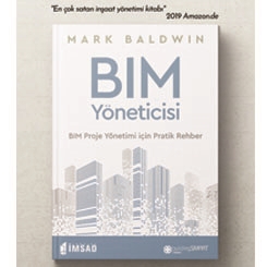 “BIM Yöneticisi: BIM Proje Yönetimi İçin Pratik Rehber” Kitabı Yapı Sektörüyle Buluştu