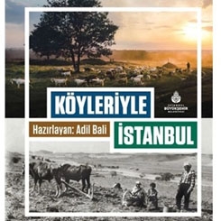 İBB Yayınları'ndan: Köyleriyle İstanbul