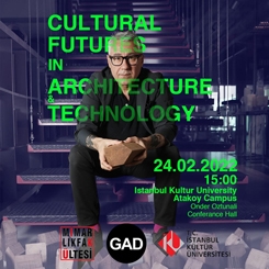 Gökhan Avcıoğlu: Futures in Architecture Technology