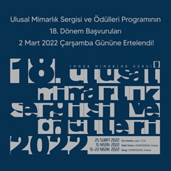 XVIII. Ulusal Mimarlık Sergisi ve Ödülleri'nin Başvuru Süresi Uzatıldı