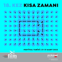 18. Akbank Kısa Film Festivali Jüri Üyeleri ve Yarışma Filmleri Açıklandı