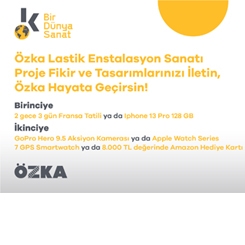 ÖZKA Lastik “Bir Dünya Sanat” Enstalasyon Yarışması