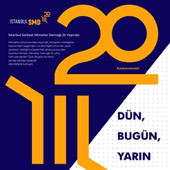 İstanbul Serbest Mimarlar Derneği 20 Yaşında