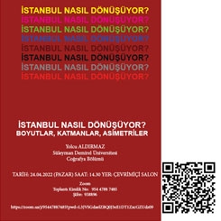 İTŞKV Düşünce Paylaşım Platformu: İstanbul Nasıl Dönüşüyor?