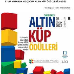 5. UIA Mimarlık ve Çocuk Altın Küp Ödülleri 2020-23 