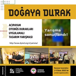 Doğaya Durak - Acıpayam Otobüs Durakları Uygulamalı Tasarım Yarışması Sonuçlandı