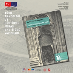 Anadolu'daki Türk Anıtları I - II