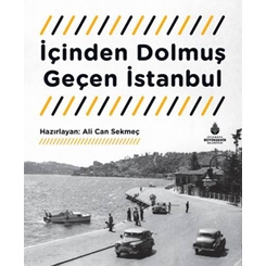 İçinden Dolmuş Geçen İstanbul