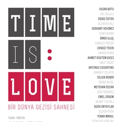 Time is LOVE; Bir Dünya Gezisi Sahnesi