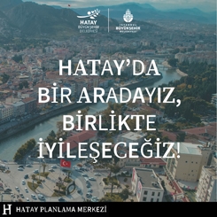 Hatay Planlama Merkezi Kuruldu