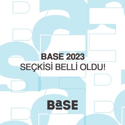 BASE 2023 Başvuruları Sonuçlandı