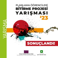TUPOB Şehir ve Bölge Planlama Öğrencileri Bitirme Projesi Yarışması-2023 Sonuçlandı