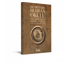 Heybeliada Ruhban Okulu’nun Hikayesi Film Oldu