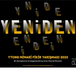 2023 Ytong Mimari Fikir Yarışması 