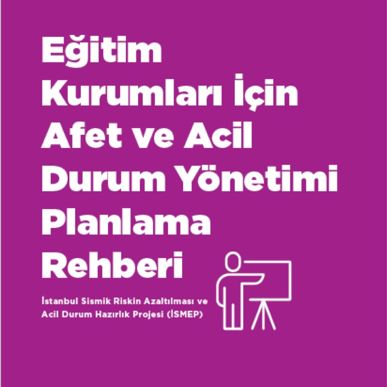 Eğitim Kurumları İçin Afet ve Acil Durum Yönetimi Planlama Rehberi