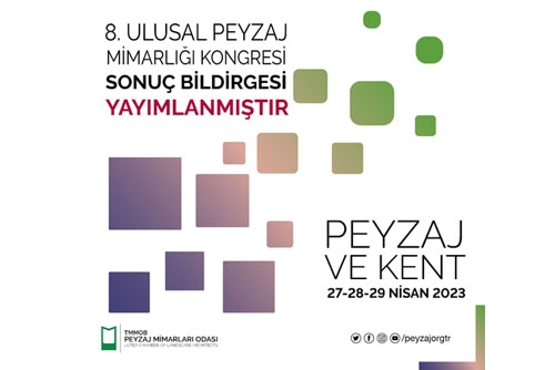 8. Ulusal Peyzaj Mimarlığı Kongresi Sonuç...